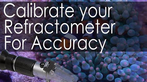 how to calibrate dd refractometer|how accurate is a refractometer.